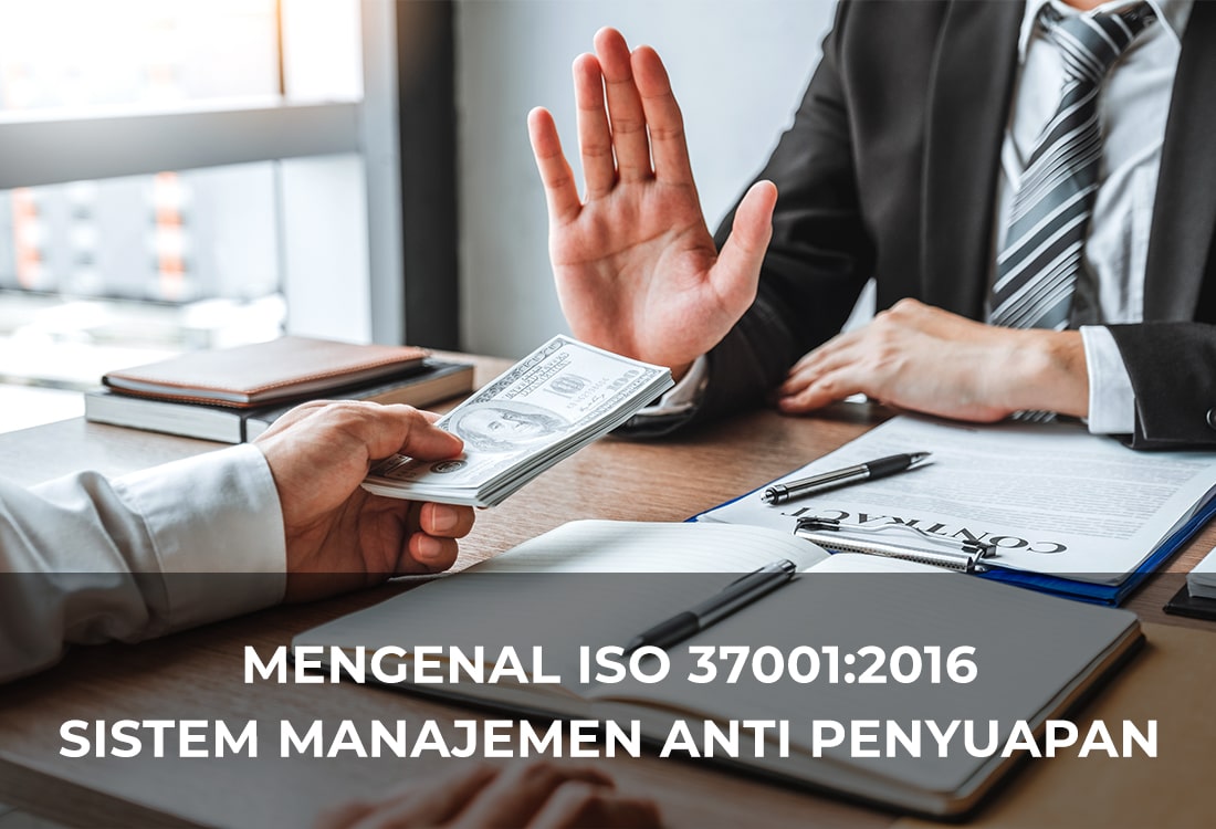 Meningkatkan Integritas Bisnis dengan Sistem Manajemen Anti Penyuapan ...